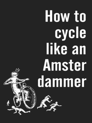 cover image of How to Cycle Like an Amsterdammer